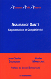 Assurance santé. Segmentation et compétitivité