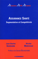 Assurance santé. Segmentation et compétitivité