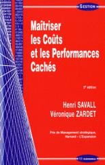 Maîtriser les coûts et les performances cachés. Le contrat d'activité périodiquement négociable
5e édition