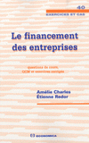 Le financement des entreprises. Questions de cours, QCM et exercices corrigés