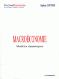 Macroéconomie. Modèles dynamiques