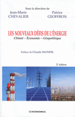 Les nouveaux défis de l'énergie. Climat - Ecomonie - Géopolitique
2e édition