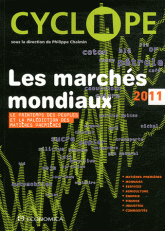 Les marchés mondiaux. Le Printemps des Peuples et la malédiction des matières premières
édition 2011