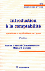 Introduction à la comptabilité. Questions et applications corrigées
3e édition
