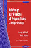 Arbitrage sur fusions et acquisitions. Le Merger Arbitrage