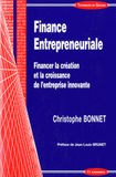 Finance entrepreneuriale. Financer la création et la croissance de l'entreprise innovante
