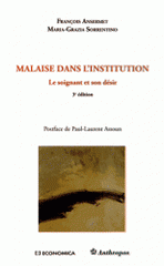 Malaise dans l'institution. Le soignant et son désir
3e édition