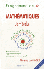 Mathématiques - Je m'évalue. Programme de 4e
Edition 2013