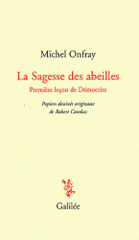 La Sagesse des abeilles. Première leçon de Démocratie