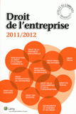 Droit de l'entreprise. L'essentiel pour comprendre le droit
édition 2011-2012