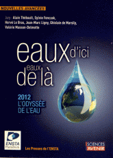 Eaux d'ici, eaux de là. 2012, l'odyssée de l'eau. Concours de nouvelles
3e édition