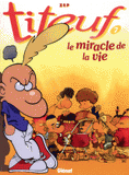 Titeuf Tome 7
Le miracle de la vie