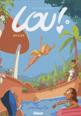 Lou ! Tome 4
Idylles