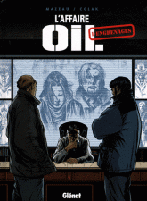 L'Affaire Oil Tome 1
Engrenages