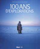 100 Ans d'explorations