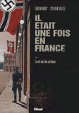 Il était une fois en France Tome 2
Le Vol noir des Corbeaux