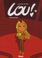 Lou ! Tome 5
Laser Ninja