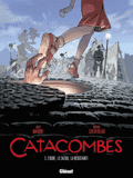 Catacombes Tome 2
L'ogre, le zazou, la résistante