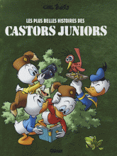 Les plus belles histoires des Castors Juniors. Tome 1