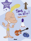Titeuf le film. Tous en slip ! Tous habillés !
