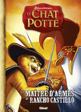 Le Chat Potté. Le maître d'armes de Rancho Castillo