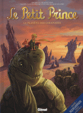 Le Petit Prince Tome 8
La planète des carapodes