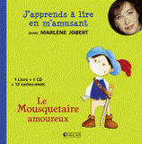 Le Mousquetaire amoureux
avec 1 CD audio