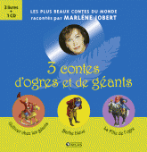 Coffret 3 contes d'ogres et géants. Gulliver chez les géants ; Barbe bleue ; La Fille de l'ogre
avec 1 CD audio