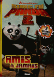 Kung Fu Panda Tome 4
Amis à jamais