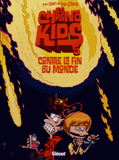 Les Chronokids Tome 5
Contre la fin du monde