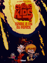 Les Chronokids Tome 5
Contre la fin du monde