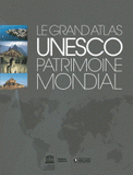 Le Grand Atlas UNESCO patrimoine mondial