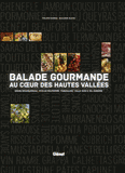 Balade gourmande au coeur des Hautes Vallées