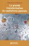 La grande transformation du capitalisme japonais. (1980-2010)