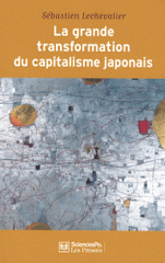 La grande transformation du capitalisme japonais. (1980-2010)
