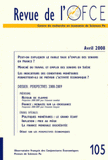Revue de l'OFCE N° 105, Avril 2008
Perspectives 2008-2009
