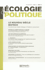 Ecologie et Politique N° 43, 2011
Le nouveau siècle biotech