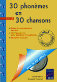 30 Phonèmes en 30 chansons. Fichier
avec 1 CD audio