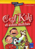 C'est Kiki. Et autres sketches