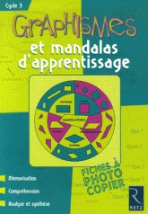 Graphismes et mandalas d'apprentissage. Cycle 3