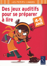 Des jeux auditifs pour se préparer à lire 4-5 ans
