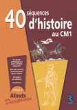 40 Séquences d'histoire au CM1