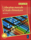 L'éducation musicale à l'école élémentaire. Du CP au CM2
avec 2 CD audio