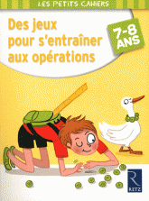Des jeux pour s'entrainer aux opérations. 7/8 ans