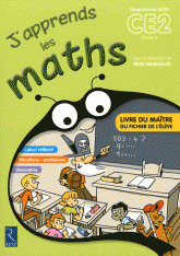 J'apprends les maths CE2. Livre du maître, programmes 2008
