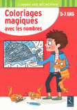 Coloriages magiques avec les nombres. 5-7 ans