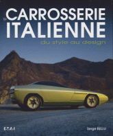 La carrosserie italienne. Du style au design