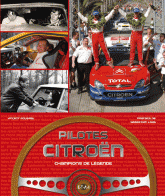 Pilotes Citroën. Champions de légende