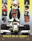 Soixante-ans de Formule 1. L'histoire complète vue par le Daily Mail