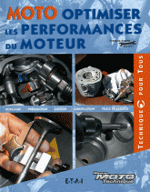 Moto, optimiser les performances du moteur. Outillage, Préparation, Moteur, Lubrification, Trucs et astuces